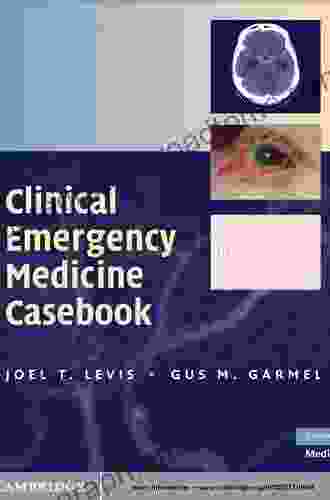 Clinical Emergency Medicine Casebook (Cambridge Medicine (Paperback))