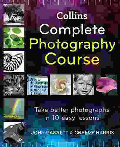 Collins Complete Photography Course John Garrett