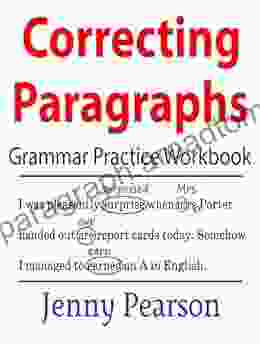 Correcting Paragraphs Grammar Practice Workbook