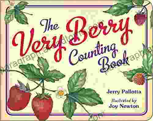 The Very Berry Counting (Jerry Pallotta S Counting Books)