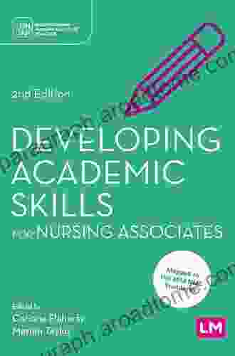 Developing Academic Skills for Nursing Associates (Understanding Nursing Associate Practice)