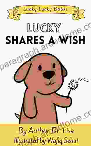 Lucky Shares A Wish: Lucky Lucky