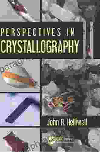 Perspectives In Crystallography John R Helliwell