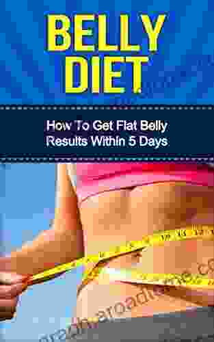 Belly Fat Diet How To Get Flat Belly Results Within 5 Days(FREE CHECKLIST Included) Belly Fat Diet Belly Diet Belly Fat Belly Fat Weight Loss Belly Fat Diet Cookbook Weight Loss For Men Low Carbs