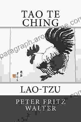 Tao Te Ching: Lao Tzu Peter Fritz Walter