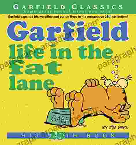 Garfield Life In The Fat Lane: His 28th (Garfield Series)