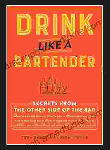 Drink Like A Bartender Thea Engst