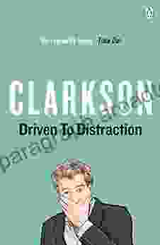 Driven To Distraction Jeremy Clarkson