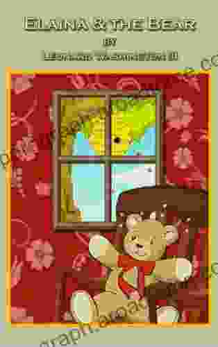 Elaina The Bear (Elaina And The Animals 1)