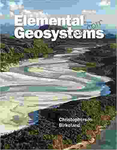 Elemental Geosystems (2 Downloads) Robert W Christopherson