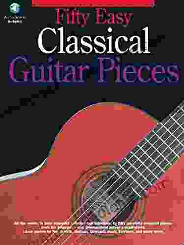 50 Easy Classical Guitar Pieces Jerry Willard