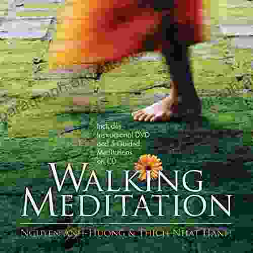 Walking Meditation Thich Nhat Hanh