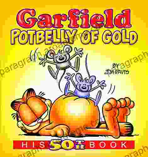 Garfield Potbelly Of Gold: His 50th (Garfield Series)