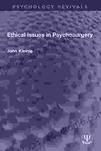 Ethical Issues in Psychosurgery (Psychology Revivals)