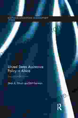 United States Assistance Policy In Africa: Exceptional Power (Routledge Explorations In Development Studies)