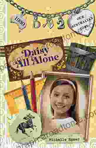 Our Australian Girl: Daisy All Alone (Book 2)