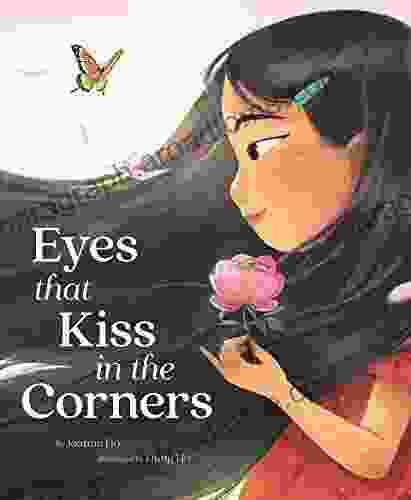 Eyes That Kiss In The Corners