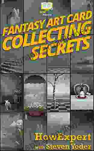 Fantasy Art Card Collecting Secrets