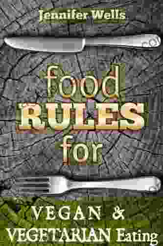 Food Rules for Vegan Vegetarian Eating (Food Rules 13)