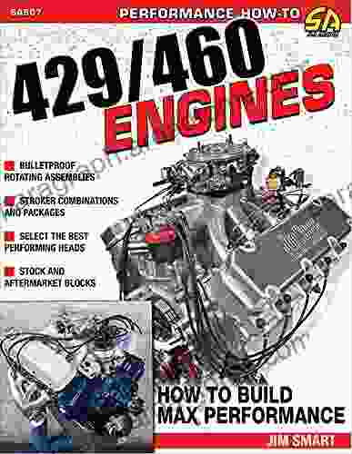 Ford 429/460 Engines: How To Build Max Performance