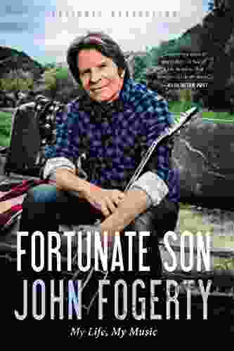 Fortunate Son: My Life My Music