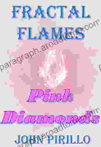 Fractal Flames Pink Diamonds John Pirillo