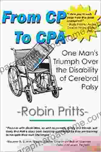 From Cp To CPA: One Mans Triumph Over The Disability Of Cerebral Palsy