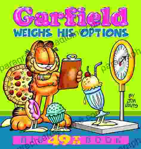 Garfield Weighs His Options: His 49th (Garfield Series)