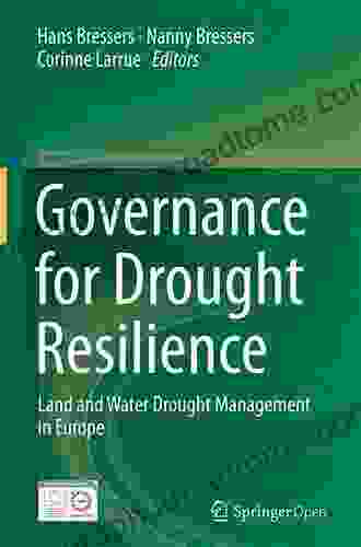 Governance For Drought Resilience: Land And Water Drought Management In Europe