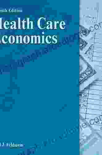 Health Care Economics (DELMAR IN HEALTH SERVICES ADMINISTRATION)