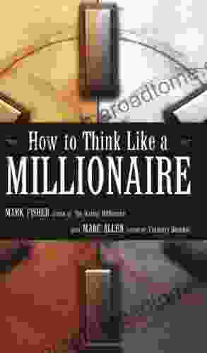 How To Think Like A Millionaire