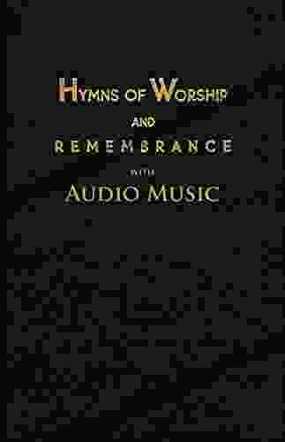 Hymns of Worship and Remembrance with audio music