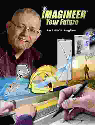 Imagineer Your Future: Discover Your Core Passions