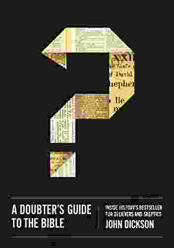 A Doubter S Guide To The Bible: Inside History S For Believers And Skeptics