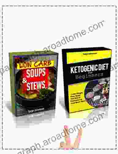 Keto Diet for Beginners: 2 Manuscripts: Ketogenic Diet for Beginners Low Carb Soups and Stews