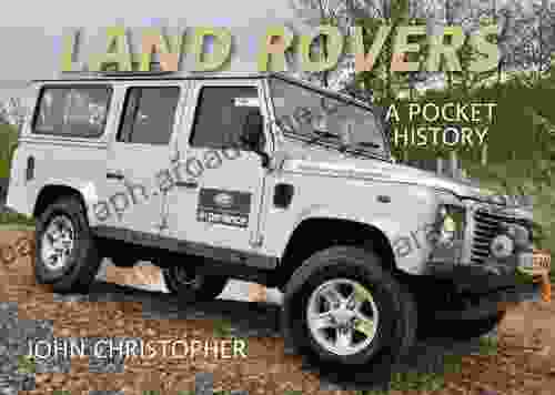 Land Rovers: A Pocket History