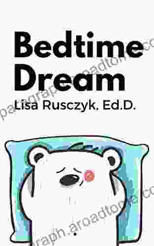 Bedtime Dream: Learning the Colors Red Yellow Blue Black and White (I Love You Bedtime stories children s 17)