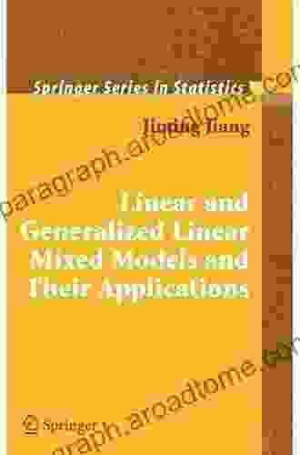 Linear and Generalized Linear Mixed Models and Their Applications (Springer in Statistics)