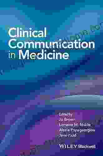 Clinical Communication in Medicine Jo Brown