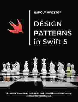 Design Patterns in Swift 5: Learn how to implement the Gang of Four Design Patterns using Swift 5 Improve your coding skills (Swift Clinic 1)