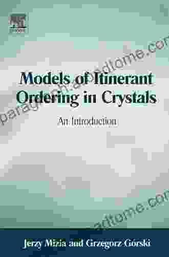 Models of Itinerant Ordering in Crystals: An Introduction