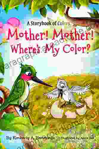 Mother Mother Where S My Color? (Ace And Grace Travel 2)