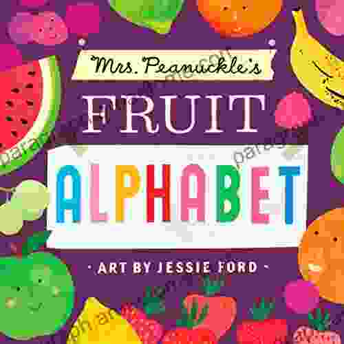 Mrs Peanuckle s Fruit Alphabet (Mrs Peanuckle s Alphabet 2)