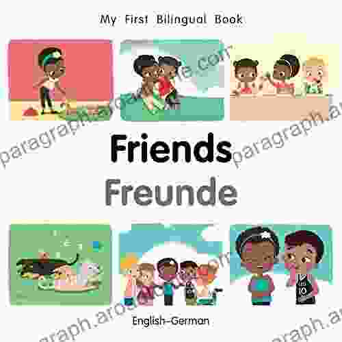 My First Bilingual Friends (English German) (German Edition)