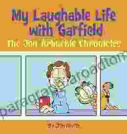 My Laughable Life With Garfield: The Jon Arbuckle Chronicles