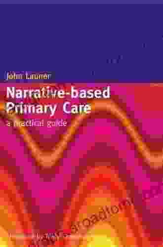 Narrative Based Primary Care: A Practical Guide