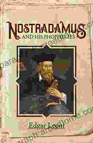 Nostradamus and His Prophecies (Dover Occult)