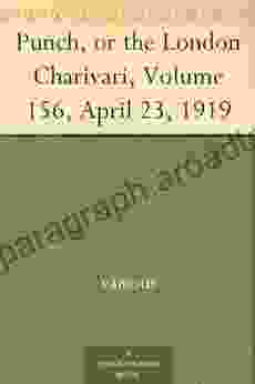 Punch or the London Charivari Volume 156 April 23 1919