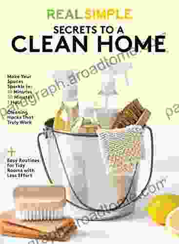 Real Simple Secrets To A Clean Home