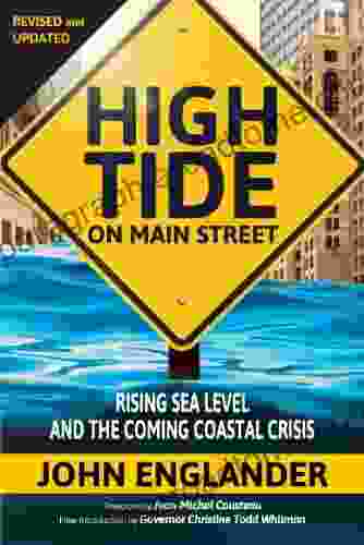 High Tide On Main Street: Rising Sea Level And The Coming Coastal Crisis